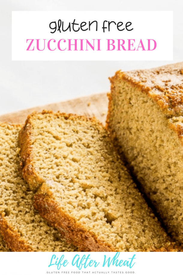 Gluten Free Blender Zucchini Bread - Life After Wheat