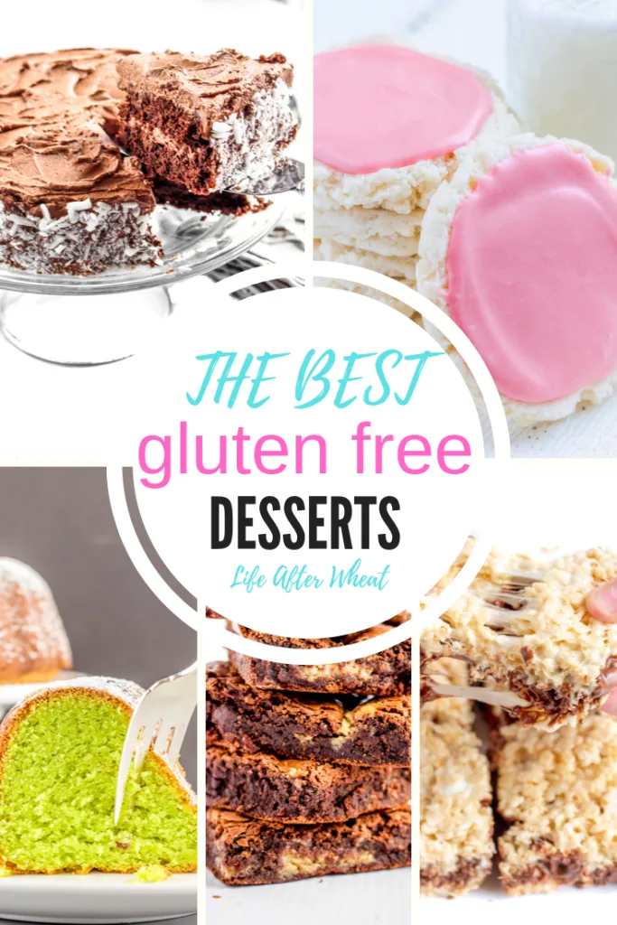 "the best gluten free dessert recipes" with pictures of a chocolate cake, sugar cookies with pink frosting, a green pistachio cake, brownies, and rice krispie treats with chocolate filling.