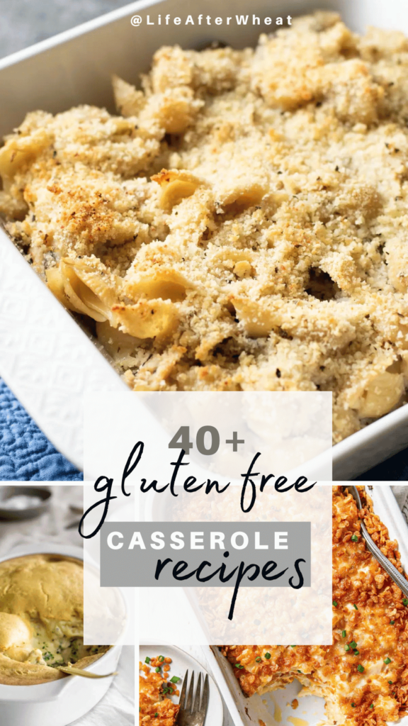 40 plus gluten free casserole recipes with 3 photos of casseroles. a tuna noodle casserole, a hashbrown casserole with a crispy topping, and a chicken pot pie