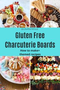 Gluten Free Charcuterie Board Ideas