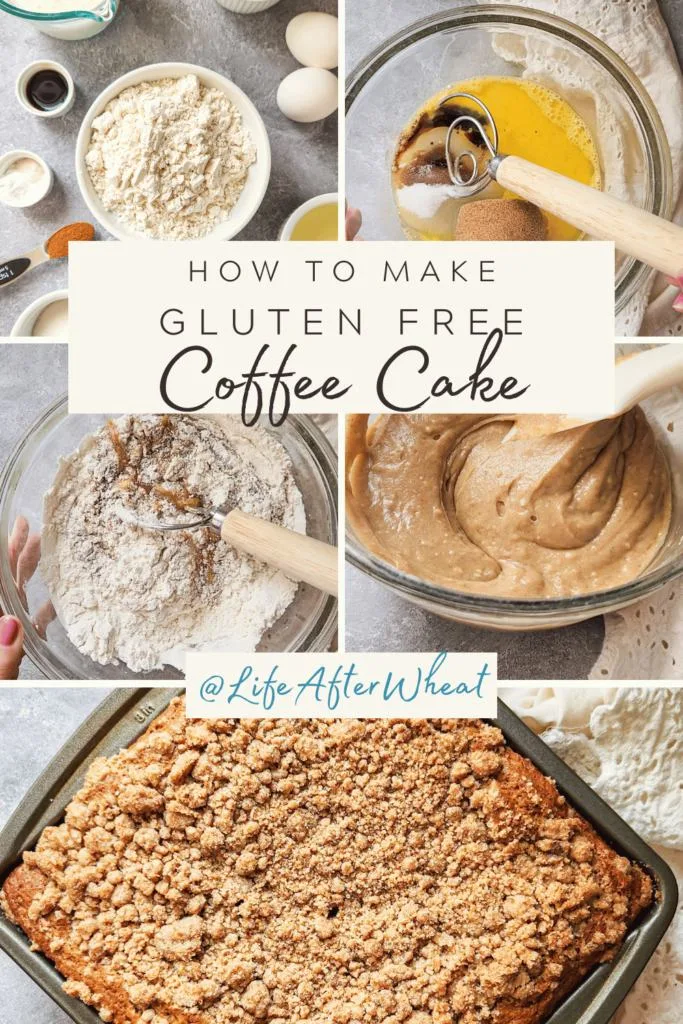 step by step photos showing how to make gluten free coffee cake: ingredients, mixing wet ingredients, adding dry ingredients with a Danish whisk, and a smooth and fairly thin batter. Finally, a finished square coffee cake.