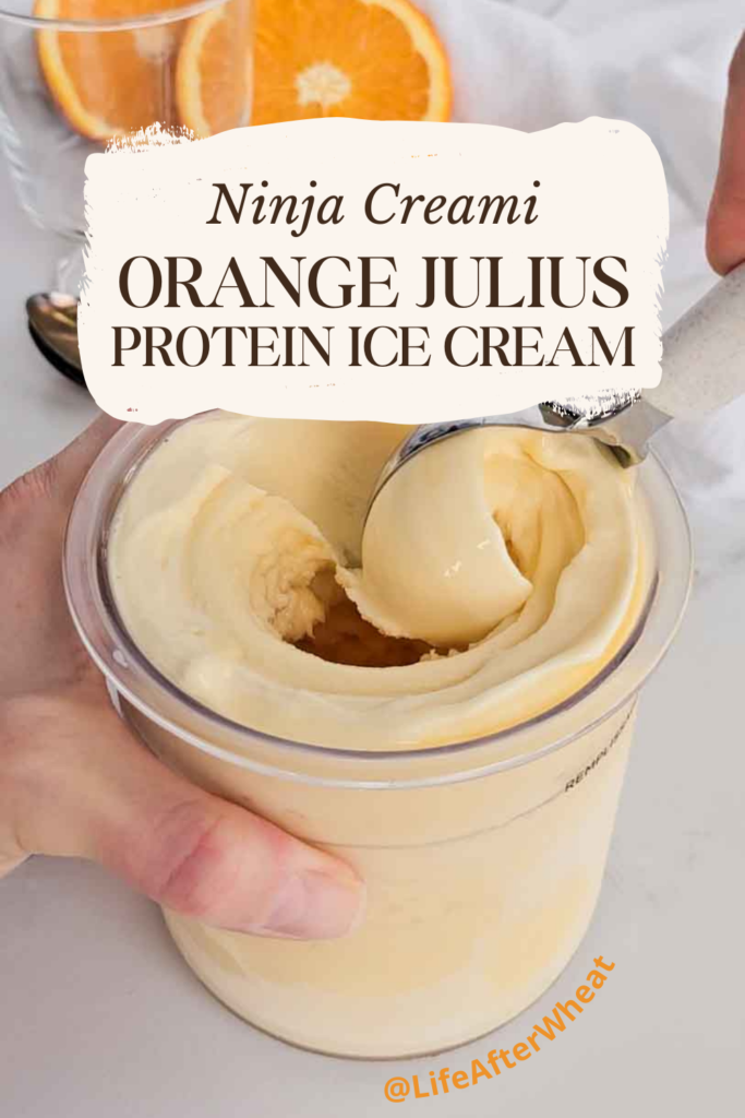 Ninja Creami orange julius protein ice cream pinterest pin