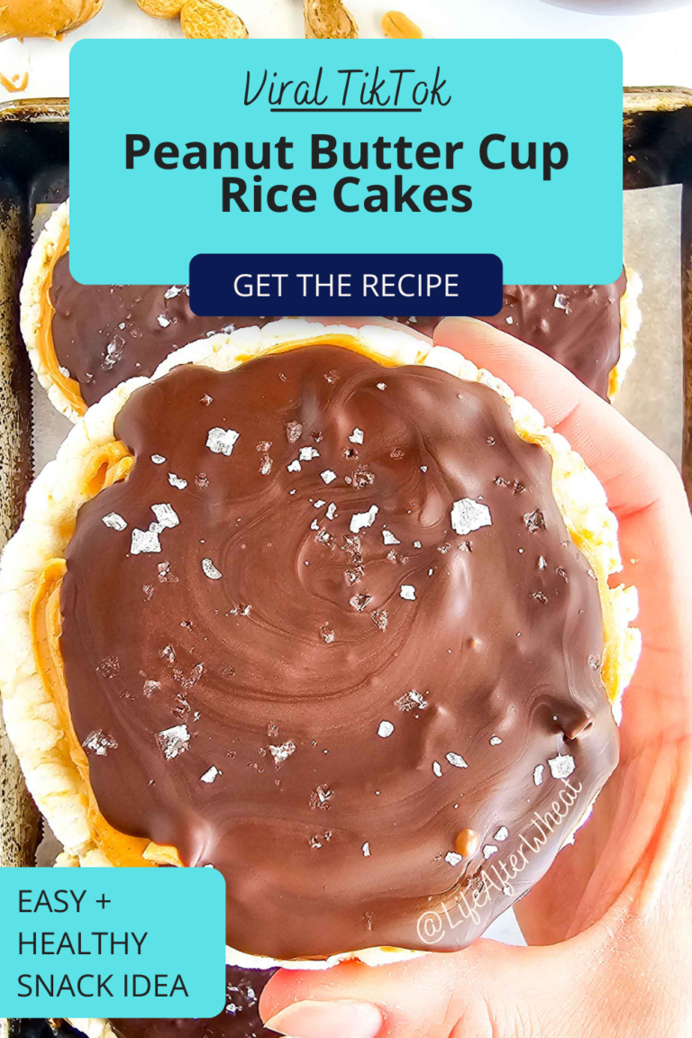Viral TikTok Peanut Butter Cup Rice Cakes Life After Wheat
